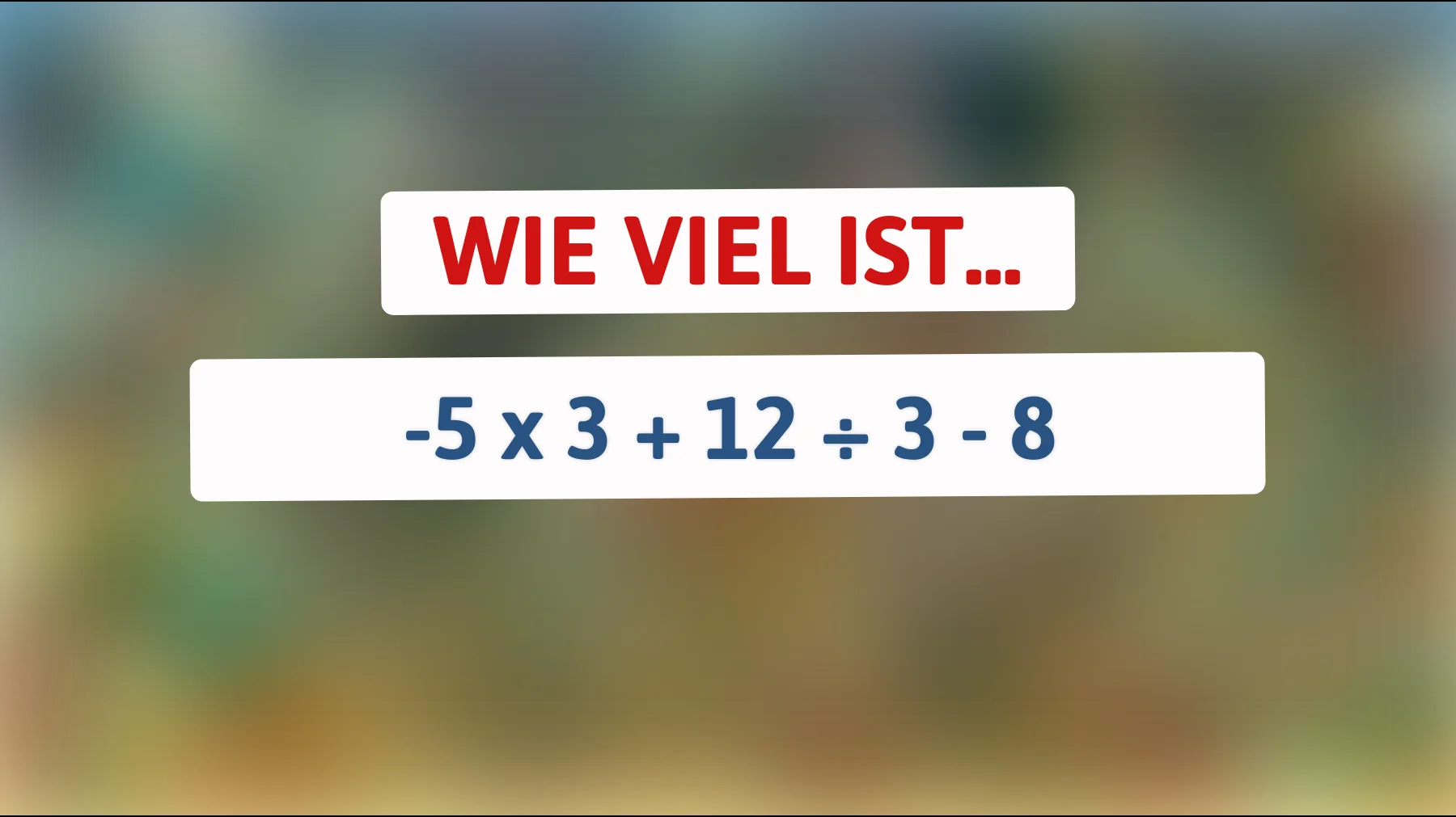 Nur 3% der Menschen können dieses einfache Mathe-Rätsel lösen – gehörst du dazu?"