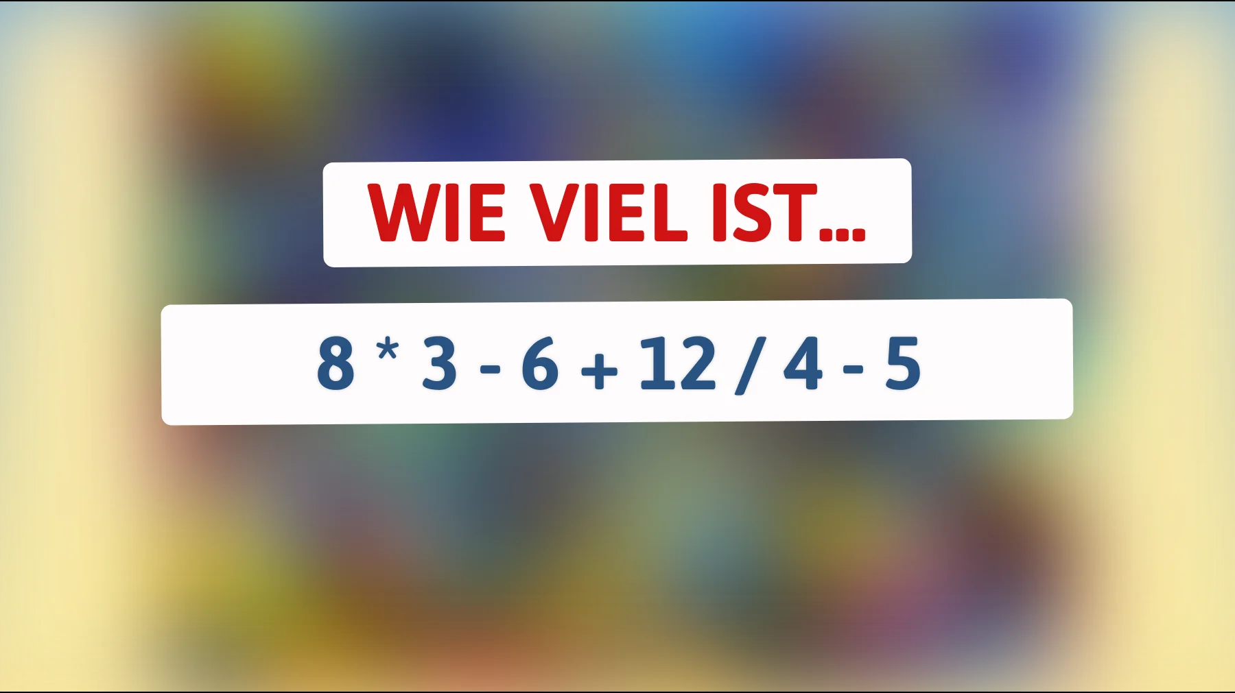Teste deine Intelligenz: Kannst du dieses Mathe-Rätsel in Sekundenschnelle lösen?"